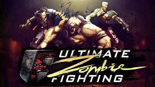 game pic for Ultimate zombie fighting